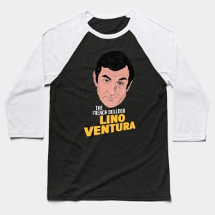 Lino Ventura: the French Bulldog Baseball T-Shirt